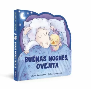 BUENAS NOCHES, OVEJITA (LA OVEJITA QUE VINO A CENAR. LIBRO DE CARTÓN)