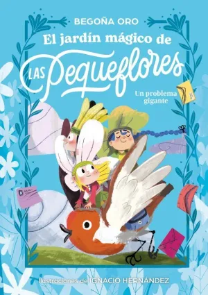 EL JARDIN MAGICO DE LAS PEQUEFLORES UN PROBLEMA GI