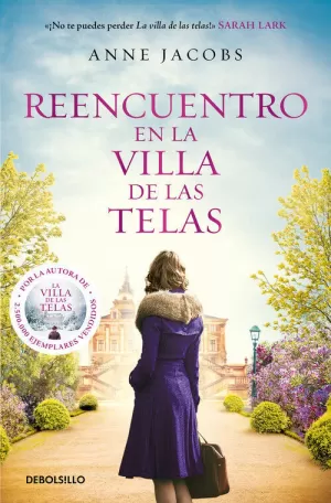 REENCUENTRO EN LA VILLA DE LAS TELAS (LA VILLA DE LAS TELAS 6) REENCUENTRO EN LA VILLA DE LAS TELAS (LA VILLA DE LAS TELAS 6)