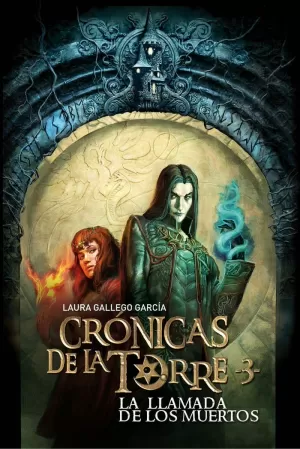 CRÓNICAS DE LA TORRE III. LA LLAMADA DE LOS MUERTOS CRÓNICAS DE LA TORRE III. LA LLAMADA DE LOS MUERTOS