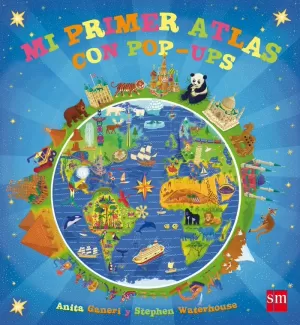MI PRIMER ATLAS CON POP-UPS MI PRIMER ATLAS CON POP-UPS