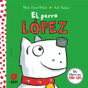 EL PERRO LÓPEZ EL PERRO LÓPEZ