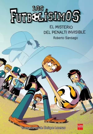 LOS FUTBOLÍSIMOS 7: EL MISTERIO DEL PENALTI INVISIBLE LOS FUTBOLÍSIMOS 7: EL MISTERIO DEL PENALTI INVISIBLE