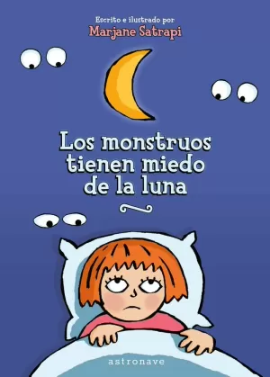 LOS MONSTRUOS TIENEN MIEDO DE LA LUNA LOS MONSTRUOS TIENEN MIEDO DE LA LUNA