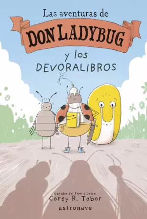 LAS AVENTURAS DE DON LADYBUG 3 LAS AVENTURAS DE DON LADYBUG 3