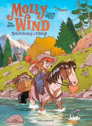 MOLLY WIND. BIBLIOTECARIAS A CABALLO MOLLY WIND. BIBLIOTECARIAS A CABALLO