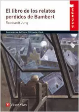 EL LIBRO DE LOS RELATOS PERDIDOS DE BAMBERT EL LIBRO DE LOS RELATOS PERDIDOS DE BAMBERT