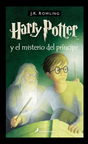 HARRY POTTER Y EL MISTERIO DEL PRÍNCIPE (TAPA DURA) (HARRY POTTER 6) HARRY POTTER Y EL MISTERIO DEL PRÍNCIPE (TAPA DURA) (HARRY POTTER 6)