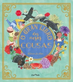 O GRAN LIBRO DAS NOSAS COUSAS O GRAN LIBRO DAS NOSAS COUSAS