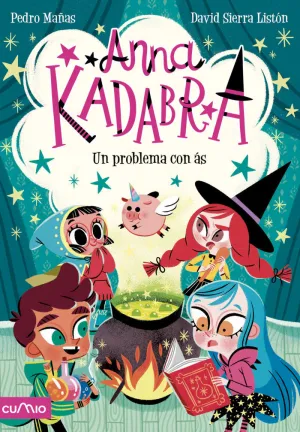 2.ANNA KADABRA: UN PROBLEMA CON ÁS