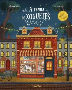 A TENDA DE XOGUETES - UNHA VIAXE ILUSTRADA POLA HISTORIA DOS XOGUETES