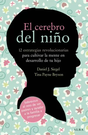 EL CEREBRO DEL NIÑO EL CEREBRO DEL NIÑO
