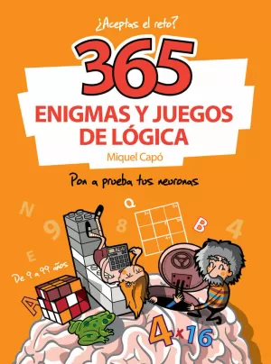 365 ENIGMAS Y JUEGOS DE LÓGICA 365 ENIGMAS Y JUEGOS DE LÓGICA