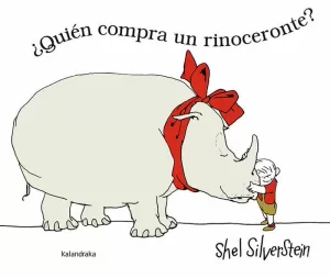 ¿QUIÉN COMPRA UN RINOCERONTE? ¿QUIÉN COMPRA UN RINOCERONTE?