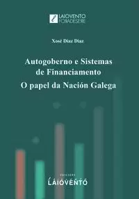 AUTOGOBERNO E SISTEMAS DE FINANCIAMENTO AUTOGOBERNO E SISTEMAS DE FINANCIAMENTO