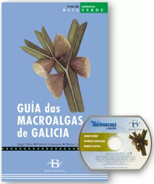 GUIA DAS MACROALGAS DE GALICIA LIBRO CD-ROM GUIA DAS MACROALGAS DE GALICIA LIBRO CD-ROM