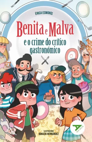 (G).38.BENITA E MALVA E O CRIME DO CRITICO GASTRONOMICO