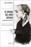 EL DRAMA DEL NIÑO DOTADO EL DRAMA DEL NIÑO DOTADO