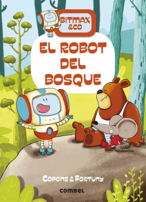 BITMAX 1.EL ROBOT DEL BOSQUE
