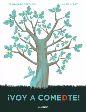 ¡VOY A COMEDTE! ¡VOY A COMEDTE!