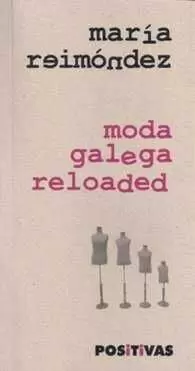 MODA GALEGA RELOADED
