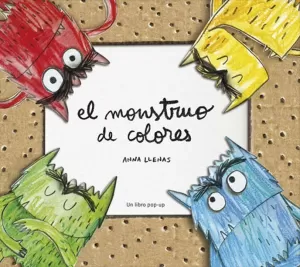 EL MONSTRUO DE COLORES, UN LIBRO POP-UP EL MONSTRUO DE COLORES, UN LIBRO POP-UP