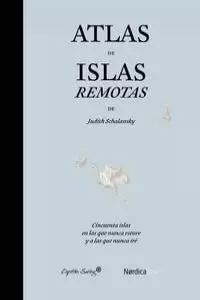 ATLAS DE ISLAS REMOTAS ATLAS DE ISLAS REMOTAS