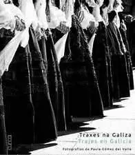 TRAXES NA GALIZA TRAXES NA GALIZA