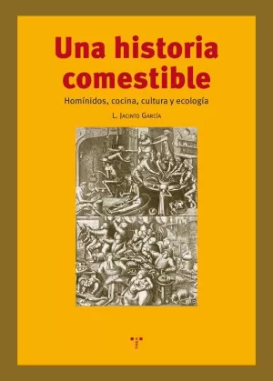 UNA HISTORIA COMESTIBLE UNA HISTORIA COMESTIBLE