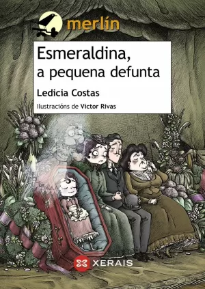 ESMERALDINA, A PEQUENA DEFUNTA ESMERALDINA, A PEQUENA DEFUNTA