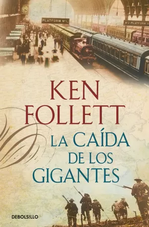 LA CAÍDA DE LOS GIGANTES (THE CENTURY 1) LA CAÍDA DE LOS GIGANTES (THE CENTURY 1)