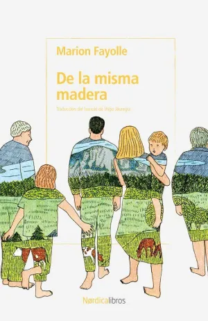 DE LA MISMA MADERA