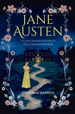 JANE AUSTEN Y EL INCOMODO INCIDENTE EN SCARGRAVE M