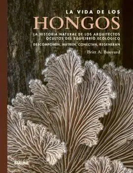 VIDA DE LOS HONGOS, LA