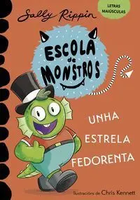 ESCOLA DE MONSTROS VIII. UNHA ESTRELA FEDORENTA
