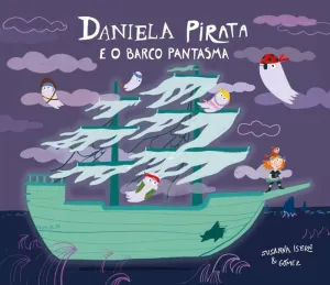 DANIELA PIRATA E O BARCO PANTASMA