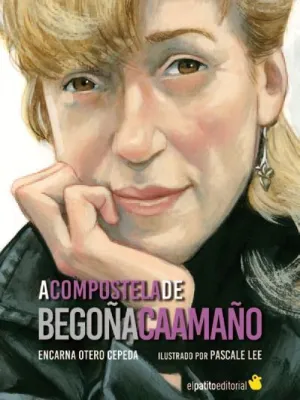 (G) A COMPOSTELA DE BEGOÑA CAAMAÑO