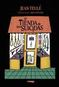 LA TIENDA DE LOS SUICIDAS