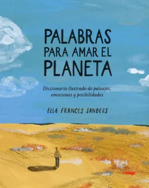 PALABRAS PARA AMAR UN PLANETA
